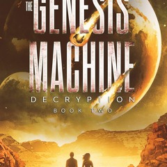 PDF BOOK Decryption (The Genesis Machine Book 2)