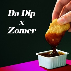 DA DIP x ZOMER - Trøuble edit