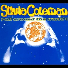 Silvia Coleman - All Around The World (MVG Remix)