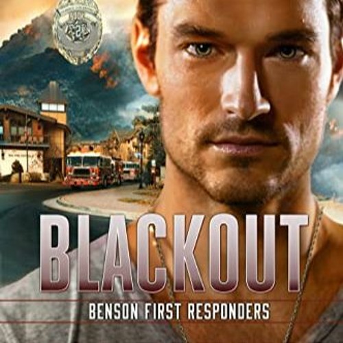 eBooks ✔️ Download Blackout (Benson First Responders Book 2) Online Book