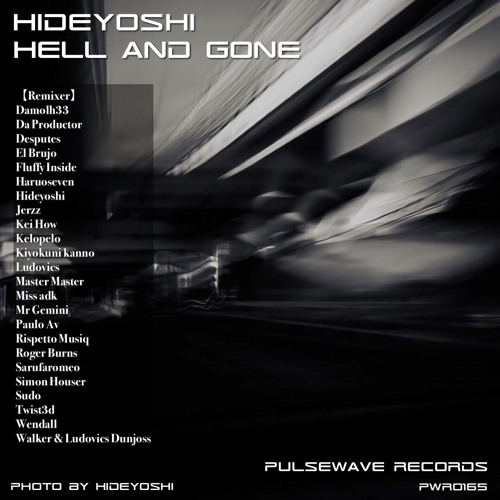 Hideyoshi - Hell and Gone