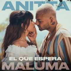 Anitta & Maluma - El Que Espera (Rick Perez Uptempo Edit)