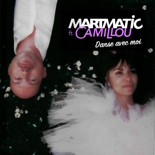 Danse Avec Moi (ft. Camillou)