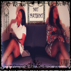 Not Patient