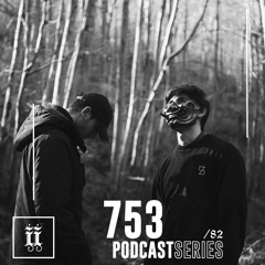 I/I Podcast Series 082 - 753