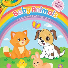 [Free] KINDLE 💚 Crayola Baby Animals: A Coloring & Activity Book (Crayola/BuzzPop) b