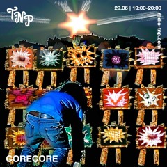 corecore w/ jp<3 @ Radio TNP 29.06.2024