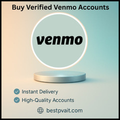 Top 01 trusted sites to Buy Verified Venmo Accounts 2025