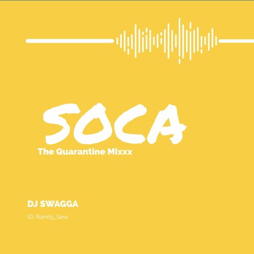 Soca The Quarantine Mixxx