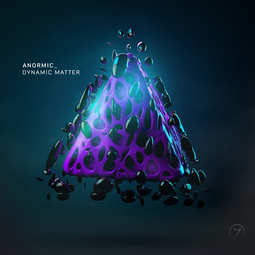 Anormic - Dynamic Matter (out now!)