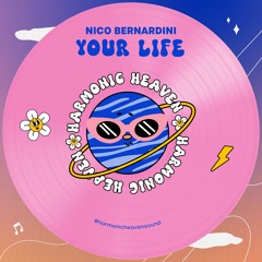 Nico Bernardini - Your Life (Original Mix)