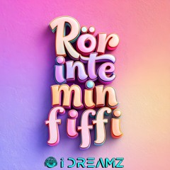 Rör Inte Min Fiffi