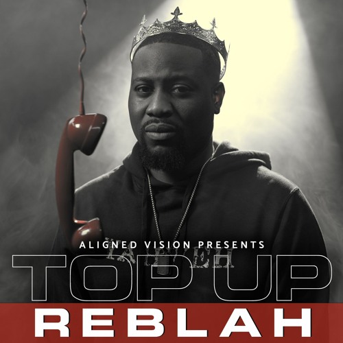 #Royalty Reblah - Top Up  (SZN 2. EP3)