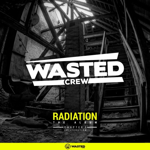 Wasted Crew - Come With Me