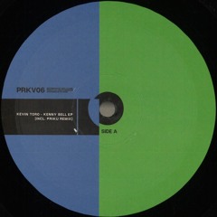 𝐕𝐢𝐧𝐲𝐥 ▶ Kevin Toro - Kenny Bell EP (Incl. Priku Remix) [PRKV06]