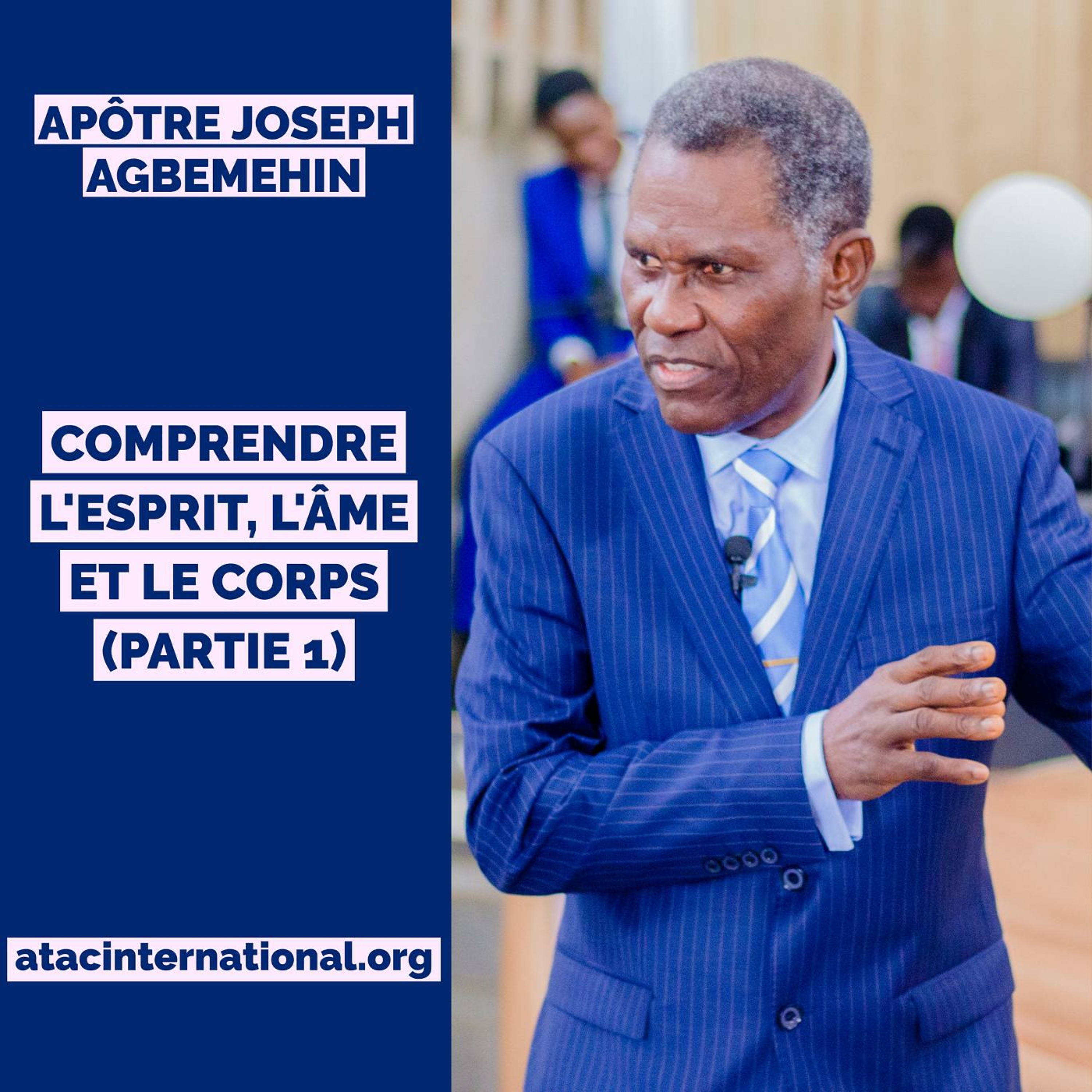 E008-4 Comprendre l'esprit, l'âme et le corps (partie 1) - Apôtre Joseph K. Agbemehin episode artwork