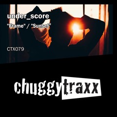 under_score - "Sunset" (Original Edit) CTX079 Preview