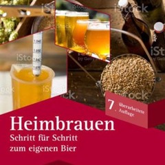 free Heimbrauen: Schritt für Schritt zum eigenen Bier