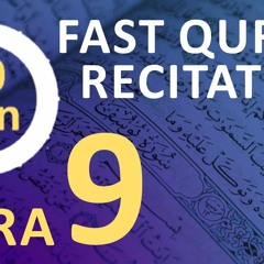 Para 9: Fast & Beautiful Recitation of Quran (One Para in  30 Mins.) | Fast Quran Tilawat |