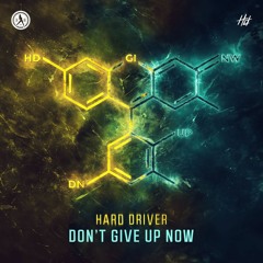Hard Driver - Don't Give Up Now