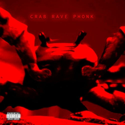CRAB RAVE PHONK