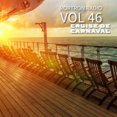 Rortron Radio Vol 46 (Cruise de Carnaval)