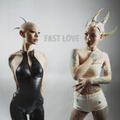 Fast Love