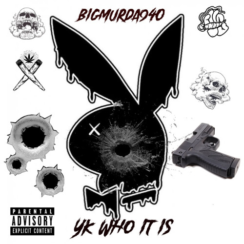 BigMurda940 - Yk Who It Is