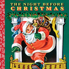 [Access] EPUB 📧 The Night Before Christmas (Little Golden Book) by  Clement Clarke M