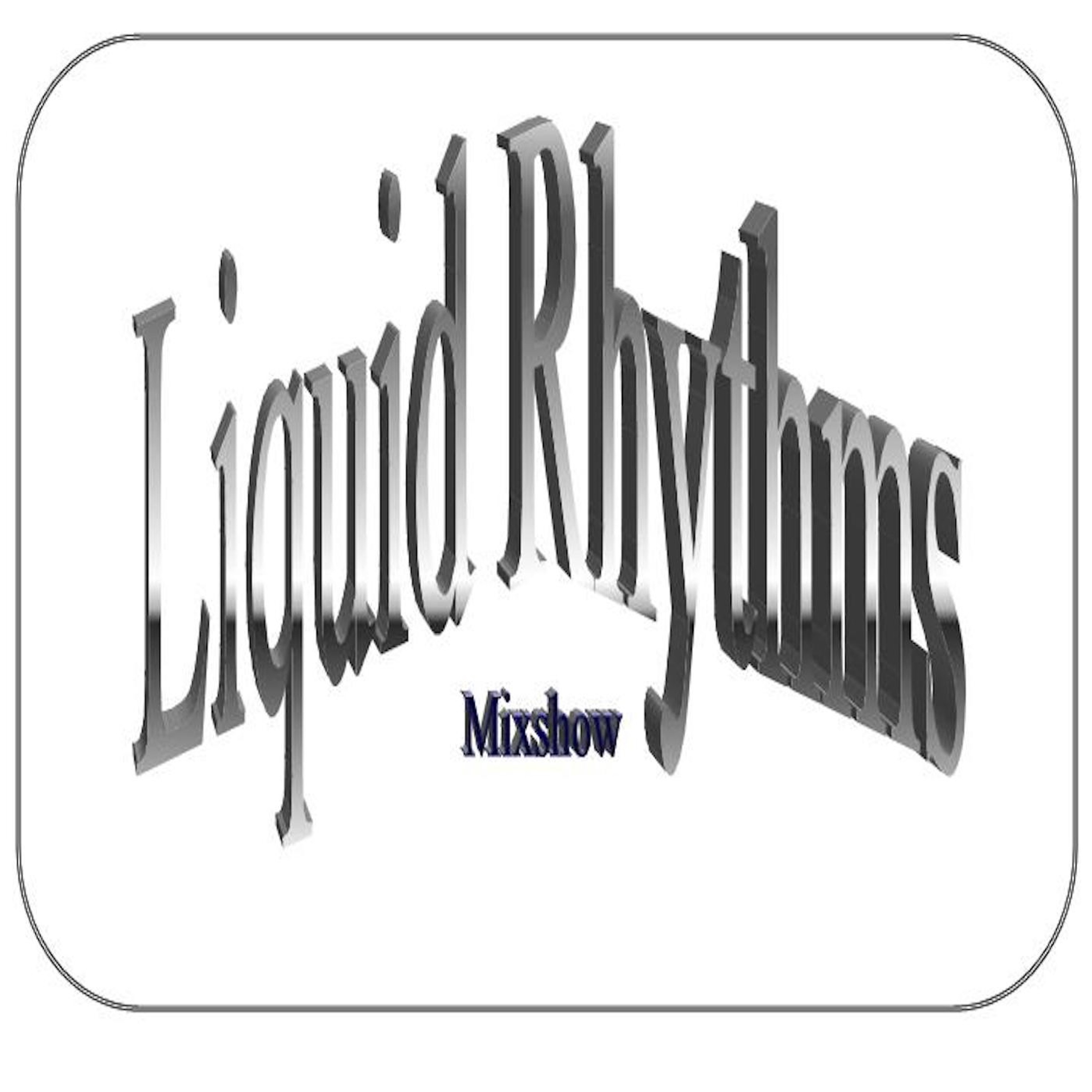Liquid Rhythms Radio Podcast