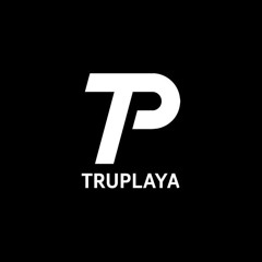 TRUPLAYA