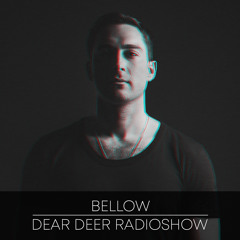 Bellow - Dear Deer Radioshow (21.06.2020)