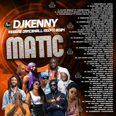 DJ KENNY MATIC REGGAE DANCEHALL MIXFIX 2024