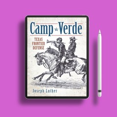Camp Verde: Texas Frontier Defense (Landmarks) . Download for Free [PDF]