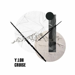Y.LOH - Cruise [trndmsk]