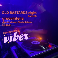 Old Bastardsnight@Kulturbraeu Bischofsheim i.d.Rhön 8.11.25 liverec dj set by groovintella