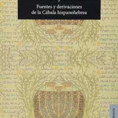 Read PDF ☑️ Las raíces y las ramas. Fuentes y derivaciones de la Cábala hispanohebrea