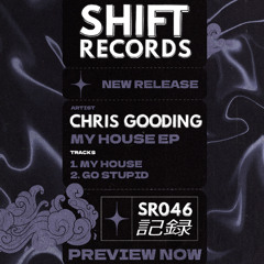 Chris Gooding - Go Stupid (Preview)