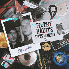 FILTHY HABITS - T's & C's