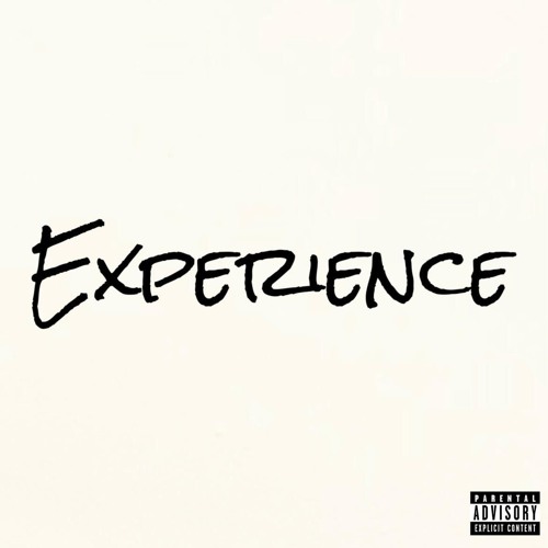 Experience (Prod. Tsein)