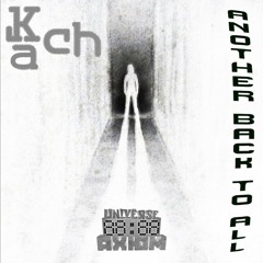 Kach - Another Back To ALL (V~I~P)