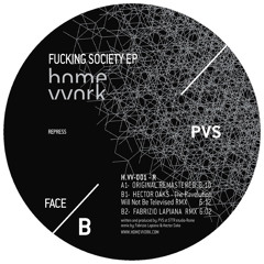 Fuckin' Society (Héctor Oaks The Ravelution Will Not Be Televised Remix)