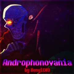 [Underswap] ANDROPHONOVANIA