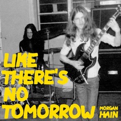 Like There's No Tomorrow (Instrumental)