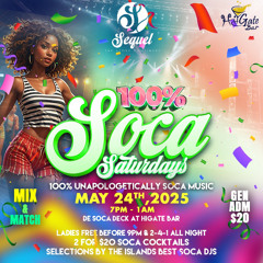 100% SOCA SATURDAYS - WEEK 3