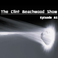 Episode 83.3 - The Clint Beachwood Show