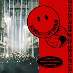 RRR 040. Rebūke Live from Printworks @ London, UK