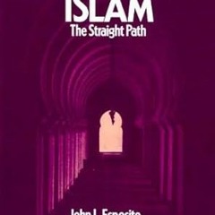 ^Pdf^ Islam: The Straight Path