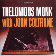 Ruby, My Dear (feat. John Coltrane)