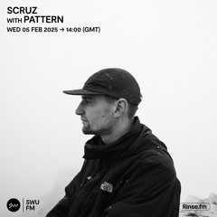 Scruz With Pattern SWU FM Mix - 05 February 2025